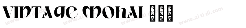 vintage mohai字体转换